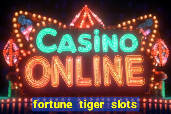 fortune tiger slots vip 3